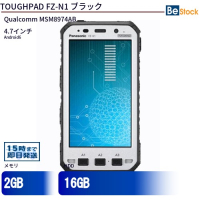 TOUGHPADFZ-N1ブラック【中古】(FZ-N1CKLAAZJ/Panasonicパナソニック)（Qualcomm MSM8974AB（2.3GHz） / Android6 ）