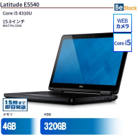 LatitudeE5540（Core i5 4310U(2.0GHz) 第4世代 / Win7 Pro 32bit ）